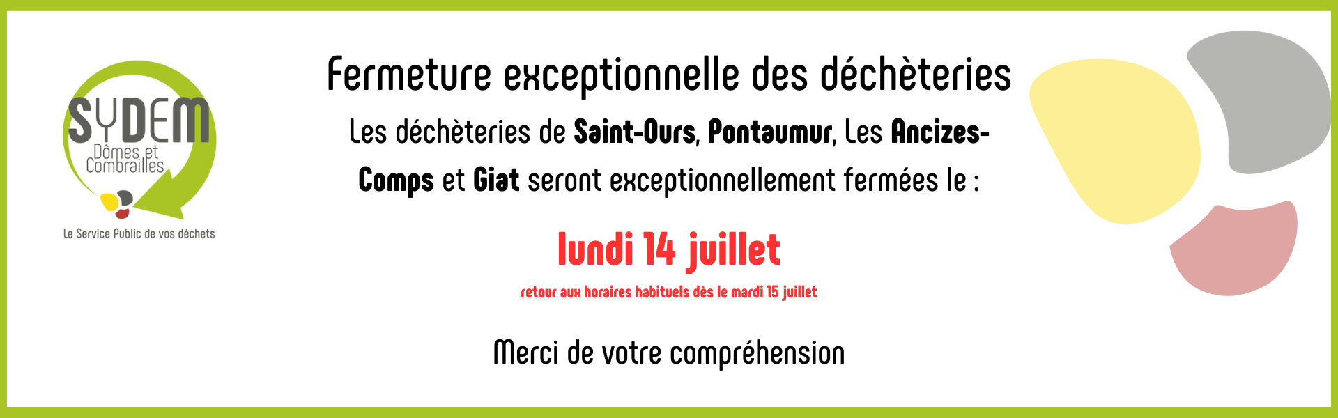 fermeture exceptionnelle des déchèteries