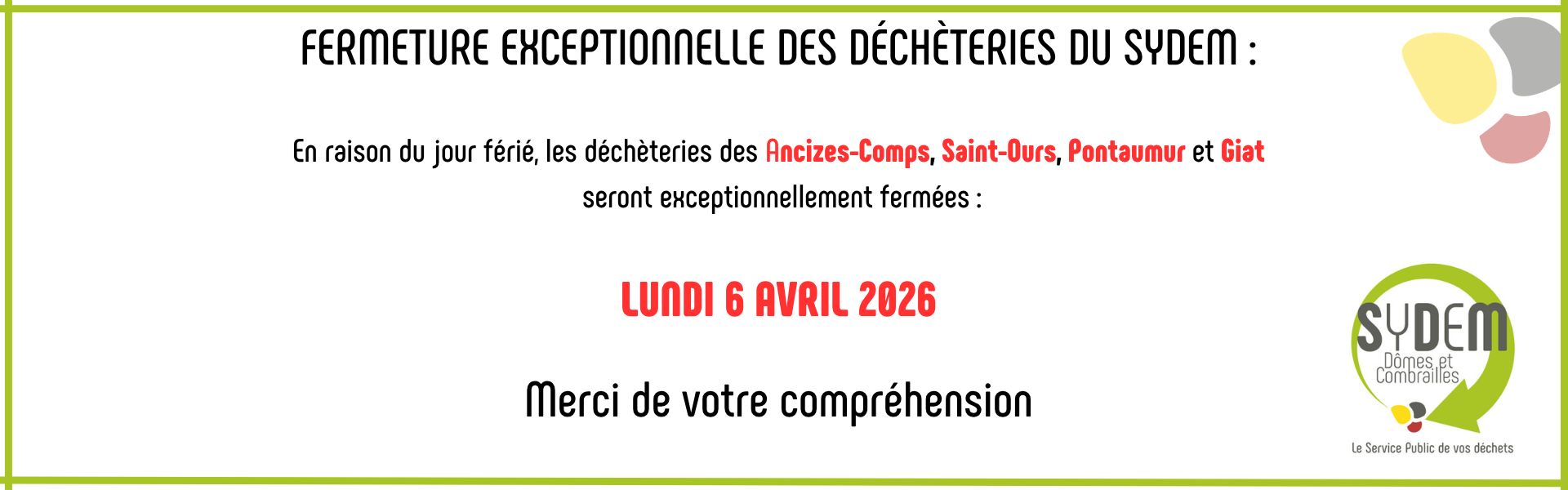 FERMETURE EXCEPTIONNELLE DES DECHETERIES