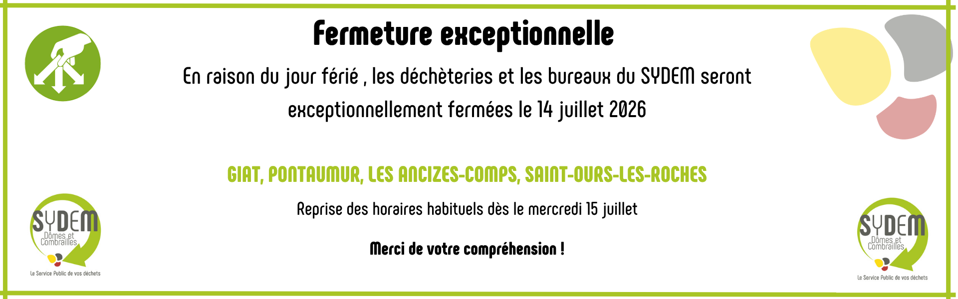 FERMETURE EXCEPTIONNELLE DES DECHETERIES